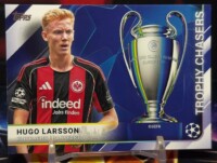 2024 - 2025 Topps uefa competitions - Hugo Larsson