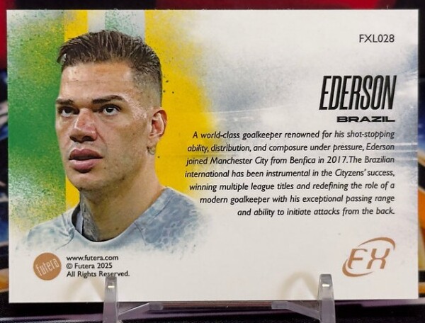 24/25 Futera World Football FX - Ederson