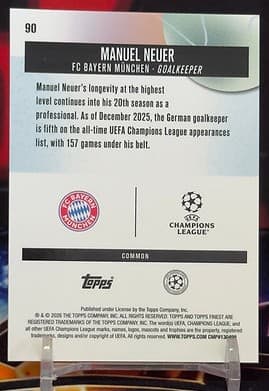 2025-2026 Topps Finest UEFA Champions League - Manuel Neuer