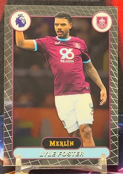 25/26 Topps Merlin Premier League - Lyle Foster