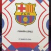 25/26 Daka Final Whistle - Fermín López