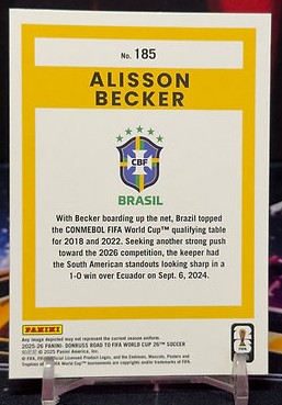 25/26 Panini donruss road to fifa world cup - Alisson Becker