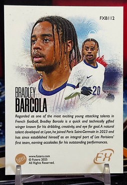 24/25 Futera World Football FX - Bradley Barcola