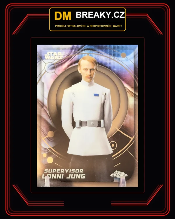 2026 Star Wars chrome - Supervisor Lonni Jung