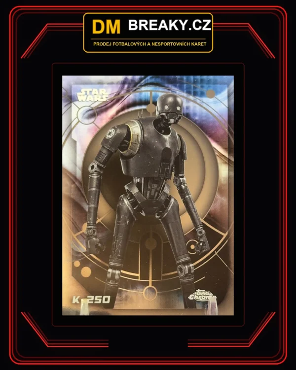 2026 Star Wars chrome - K-250